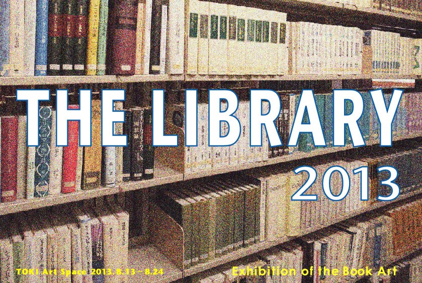 THE LIBRARY 2013|XgJ[h